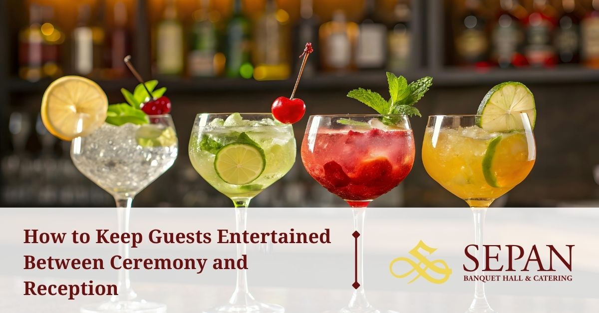 how to keep guests entertained between ceremony and reception