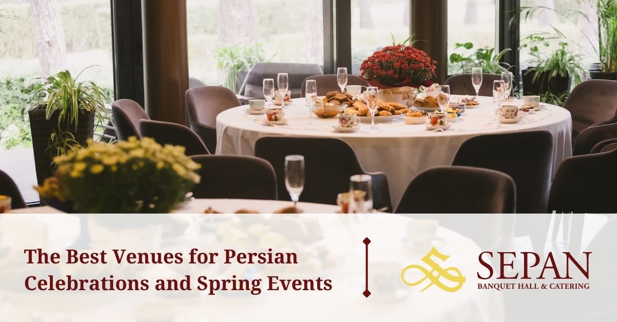 the best venues for persian celebrations and spring events